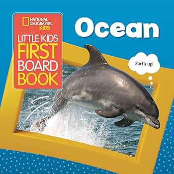 National Geographic Kids Little Kids First Board Book: Ocean: Kids