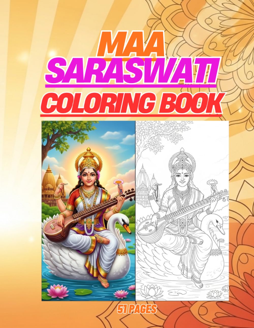 Maa Saraswati: The Goddess of Knowledge Coloring Book: Simple and Beautiful Coloring Pages of Goddess Saraswati for Wisdom and Knowledge (Adi Shakti Kala Lok)