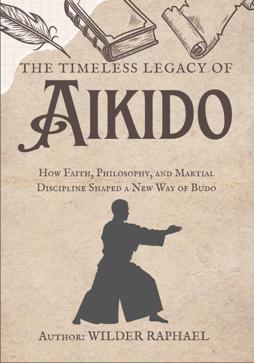 THE TIMELESS LEGACY OF AIKIDO: How Faith, Philosophy, and Martial Discipline Shaped a New Way of Budo