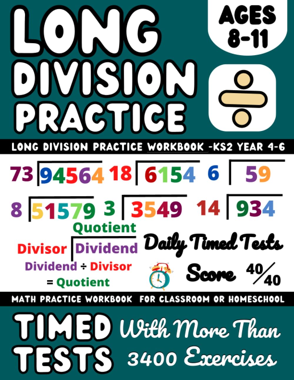 Ks2 Maths Workbook Year 4, 5 , 6, Long Division, Maths Book for 8-11 Year Olds, 2-Digit, 3-Digit, 4-Digit, and 5-Digit Numbers, With and Without Remainder