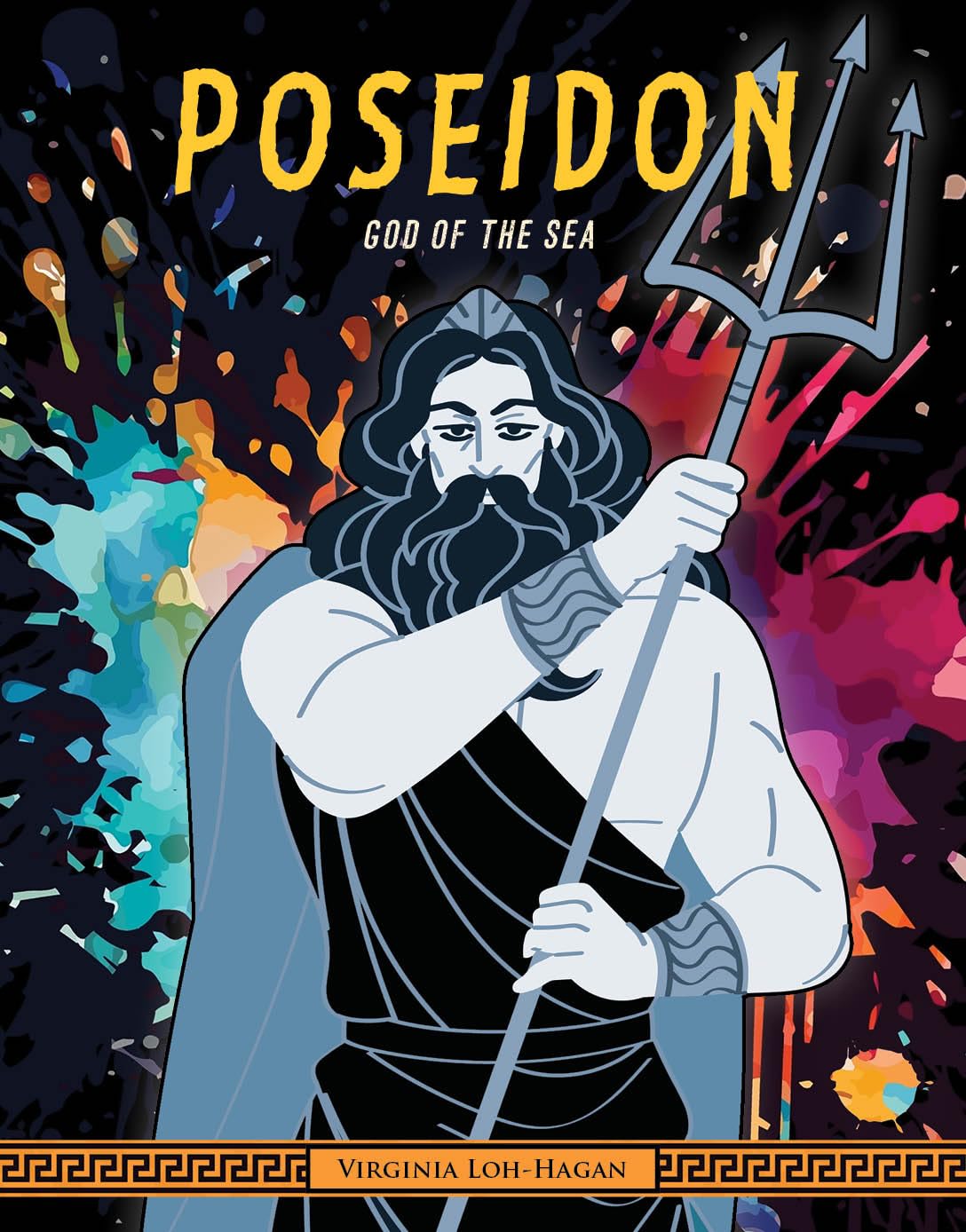 Poseidon: God of the Sea (Of Myth and Legend: Gods and Goddesses of Ancient Greece)