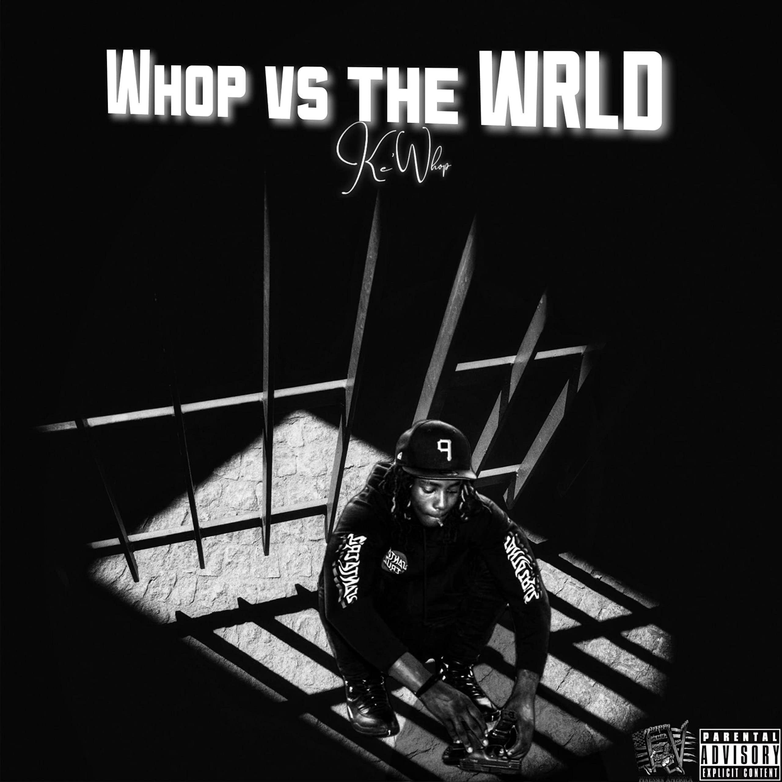 Whop Vs The Wrld [Explicit]