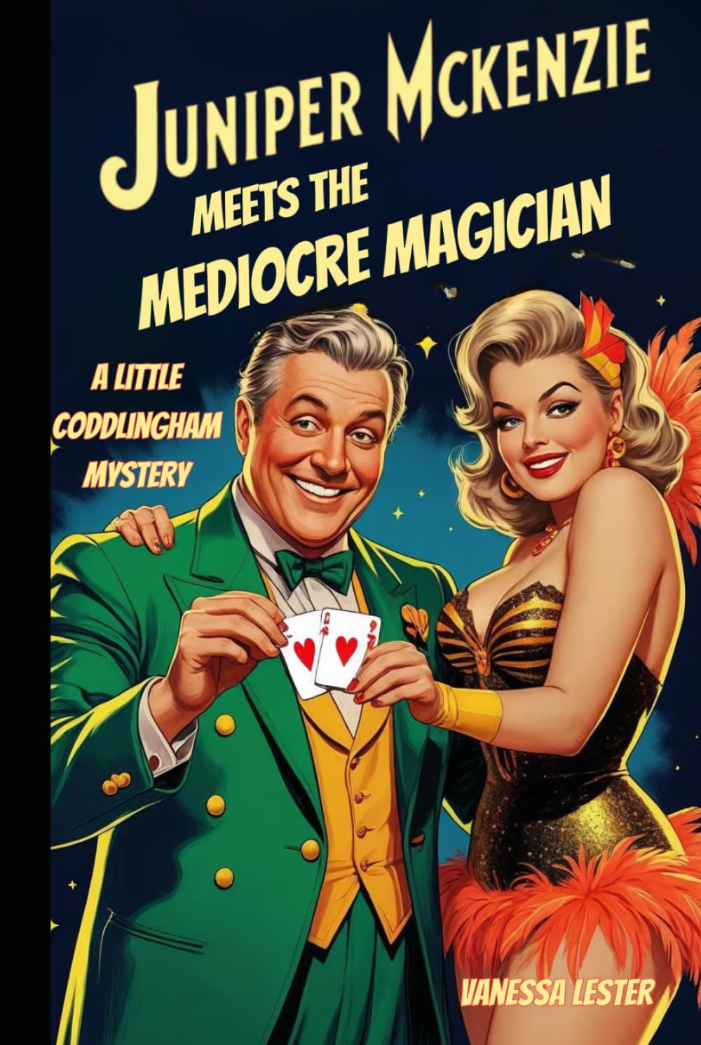 Juniper McKenzie Meets the Mediocre Magician: A Little Coddlingham Mystery (Juniper McKenzie Investigates the Little Coddlingham Mysteries)