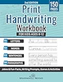 Print Handwriting Workbook For Kids Ages 8-12: Develop Clear and Confident Handwriting with Step-by-Step Practice and Engaging Exercises