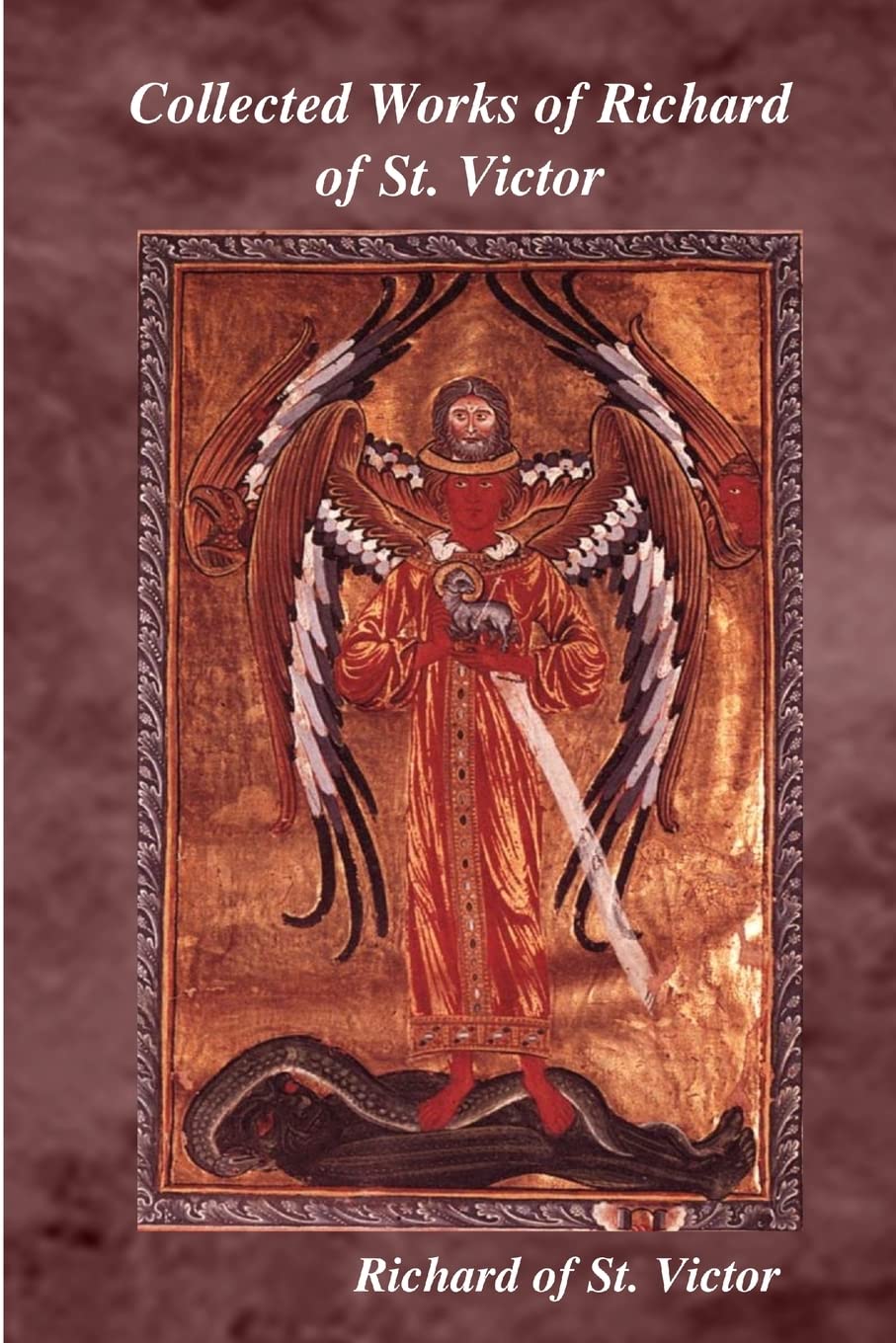 Collected Works of Richard of St. Victor