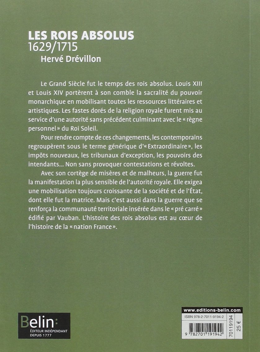 Les rois absolus 1629-1715: Version compacte