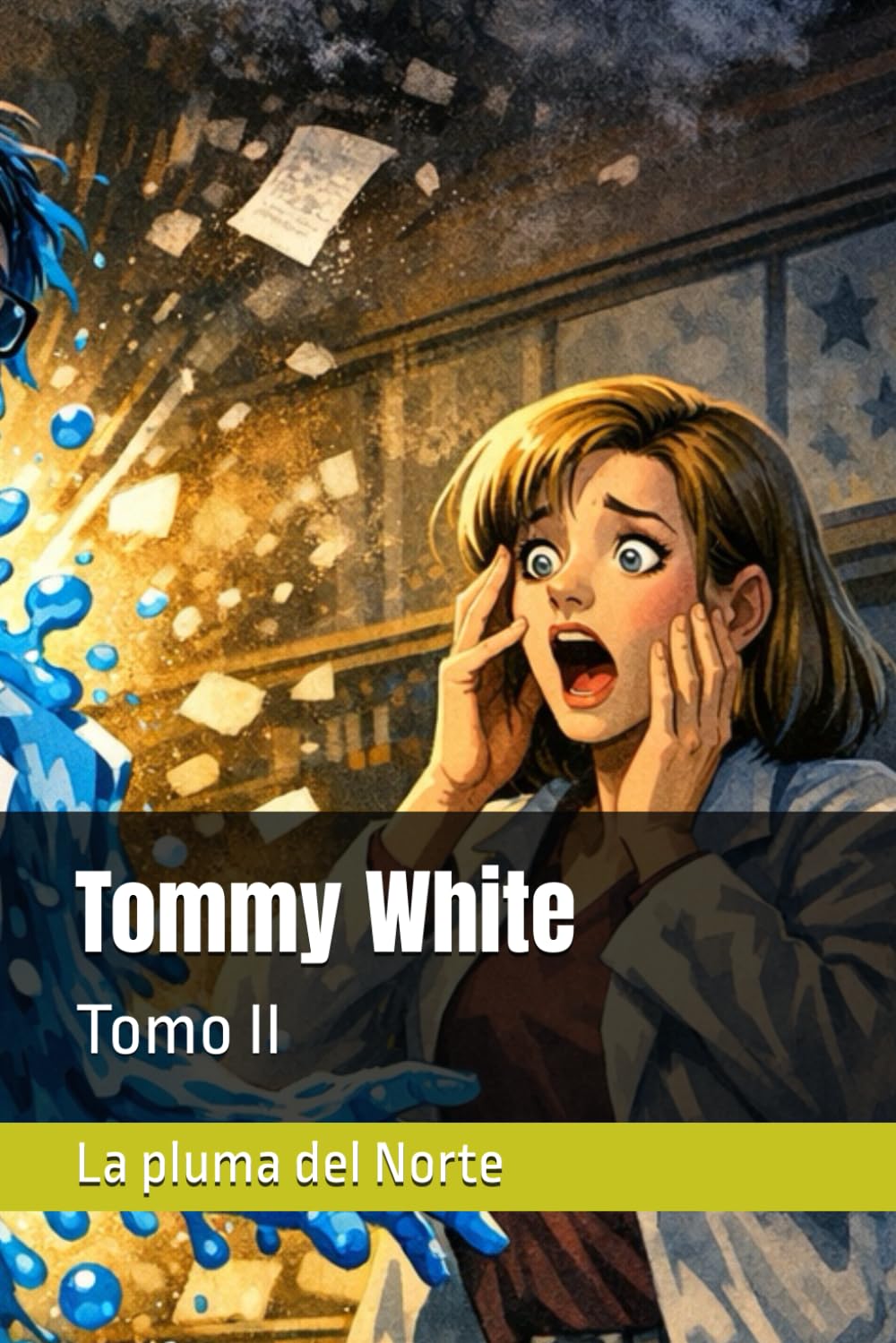 Tommy White: Tomo II (Tommy el profesor chiflado)