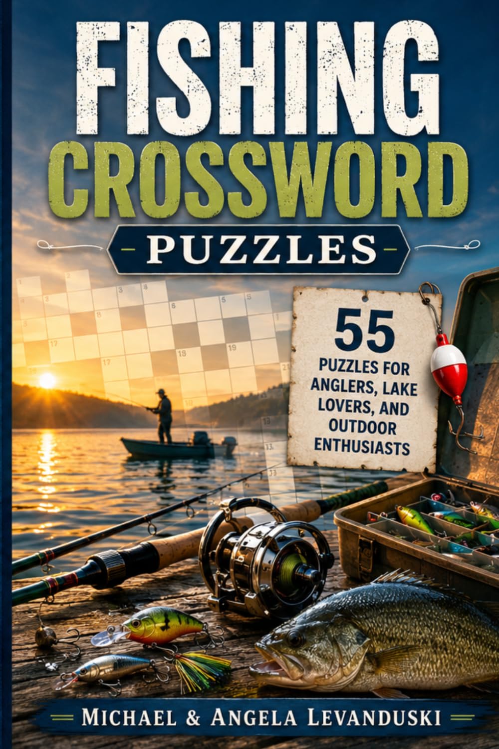 Fishing Crossword Puzzles: 55 Puzzles for Anglers, Lake Lovers, and Outdoor Enthusiasts