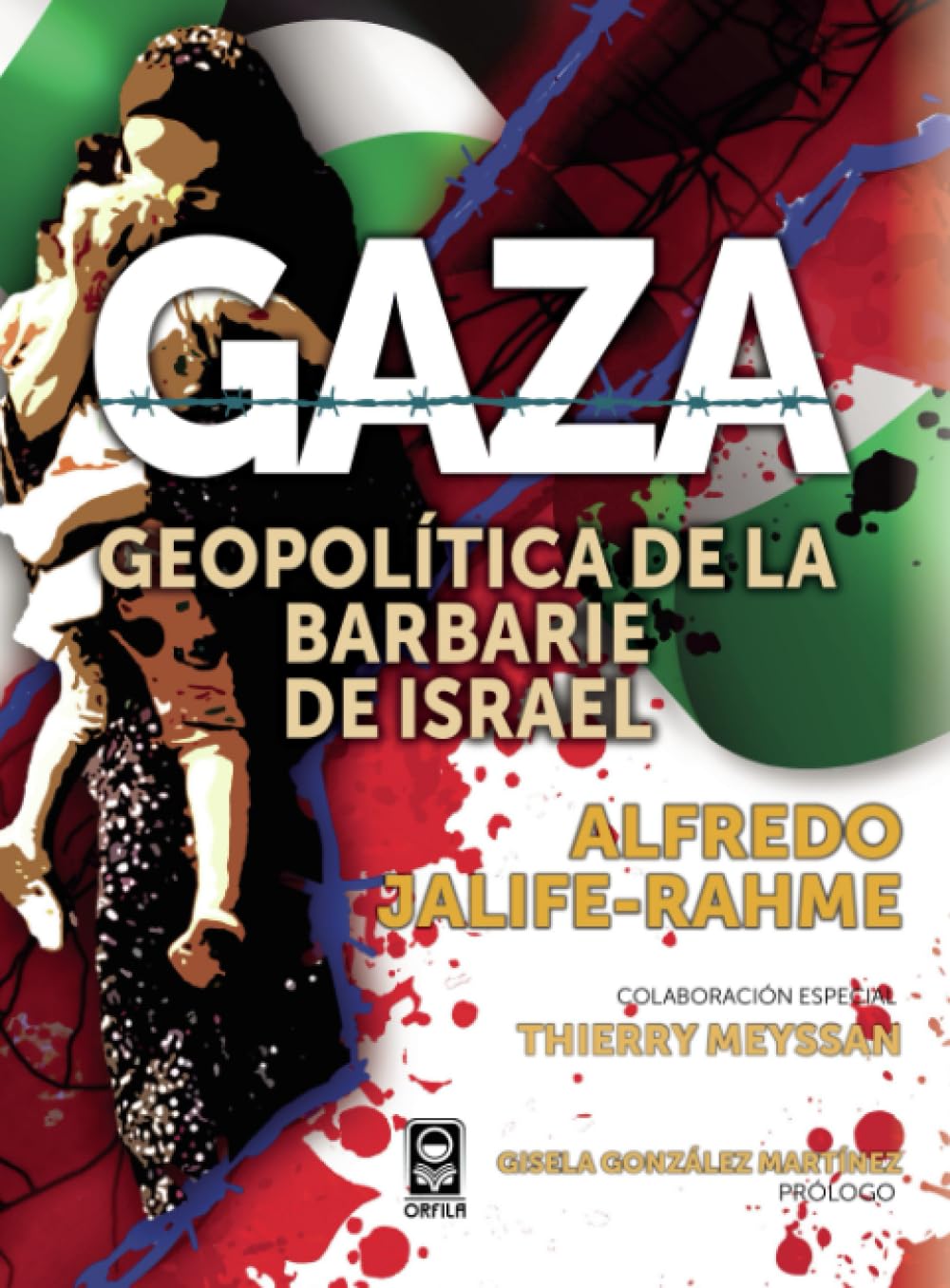 Gaza: geopolítica de la barbarie de Israel