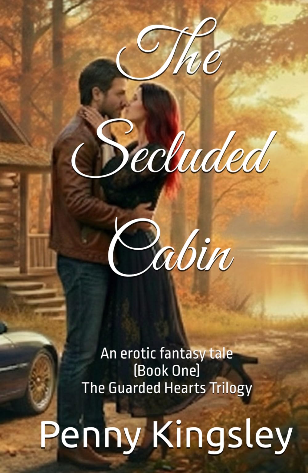 The Secluded Cabin: An Erotic Fantasy Tale (Book One) (The Guarded Hearts Trilogy)