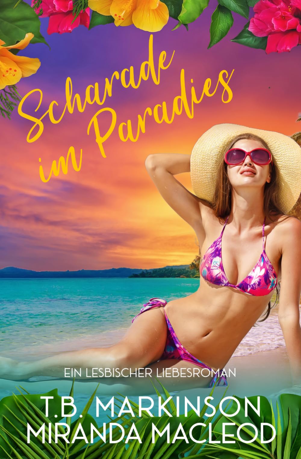 Scharade im Paradies: Ein lesbischer Liebesroman