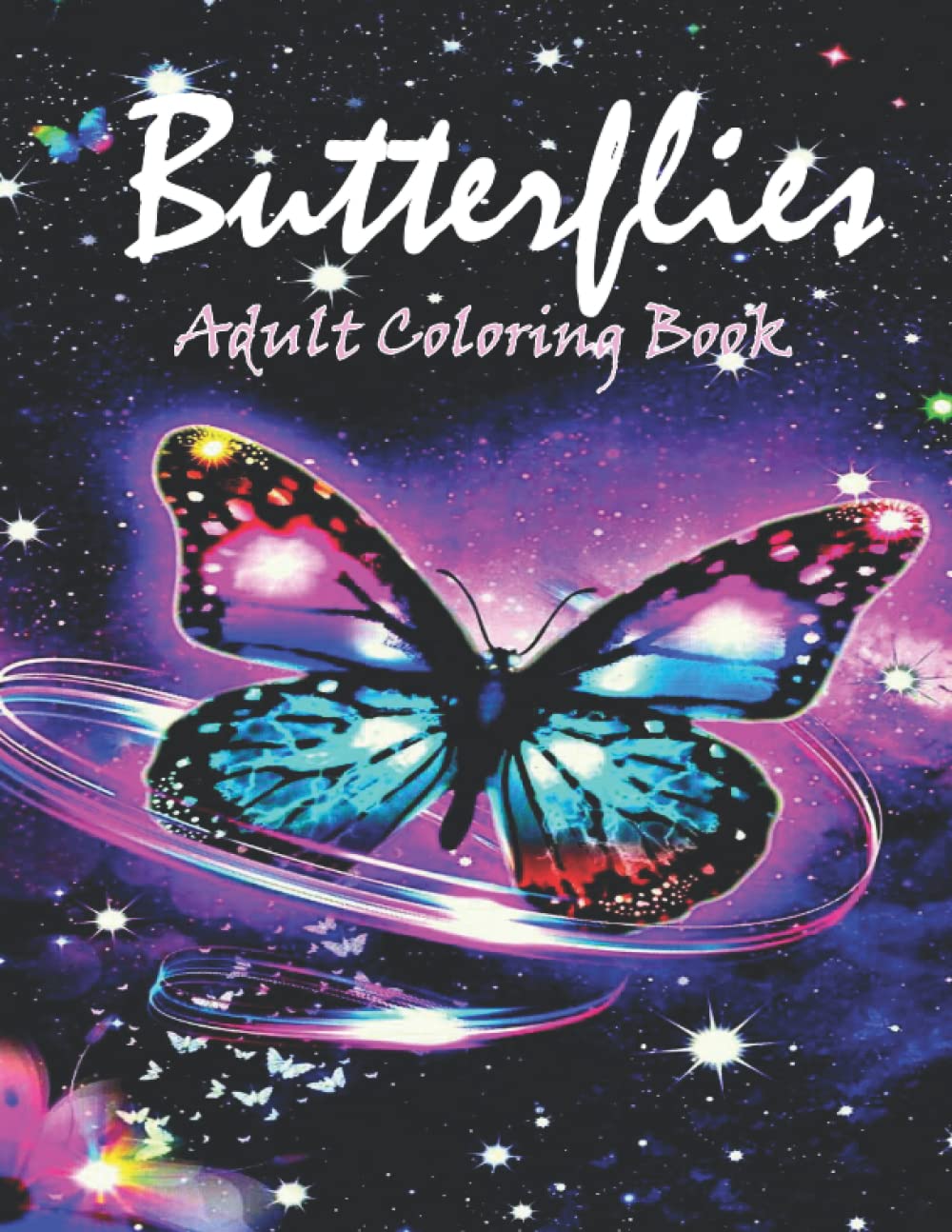 Butterflies Coloring Book for Adults: Beautiful Butterfly Unique For Relieving Stress & Relaxation