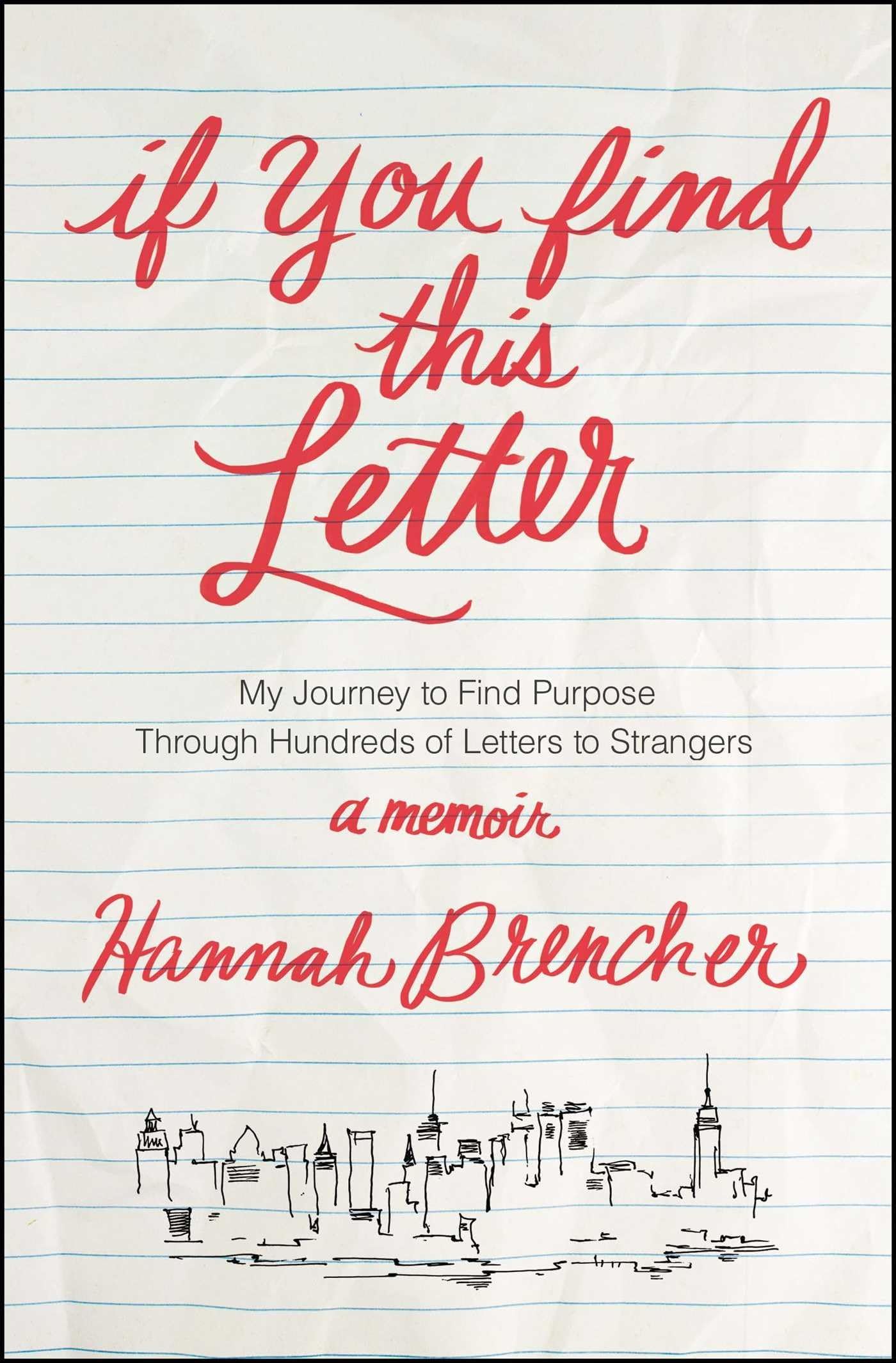 If You Find This Letter: My Journey to Find Purpose Through Hundreds of Letters to Strangers Paperback โ April 19, 2016