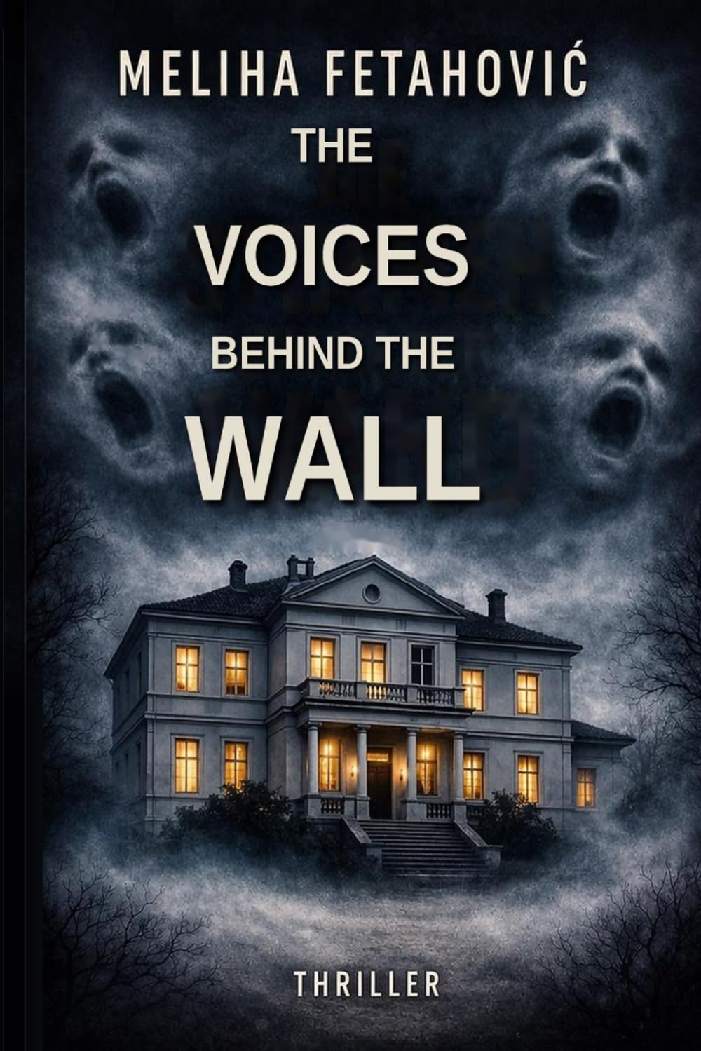 The Voices Behind the Wall