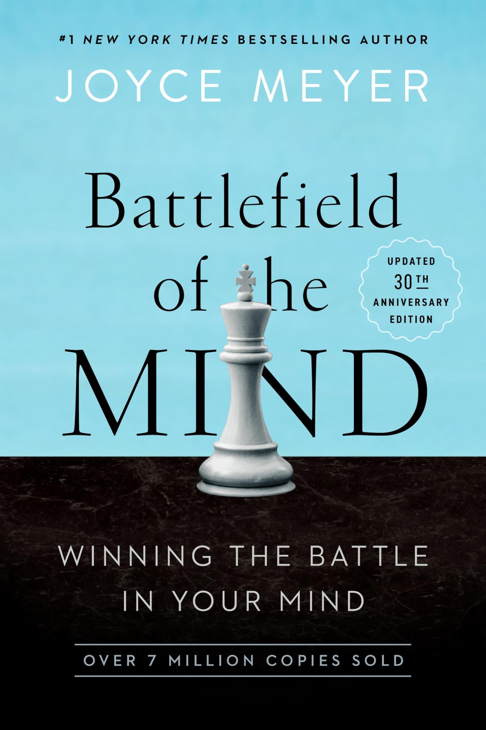 Battlefield of the Mind (30th Anniversary Edition): Winning the Battle in You...