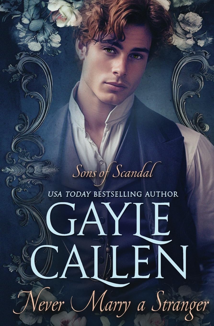 Never Marry a Stranger: 3 (Sons of Scandal)