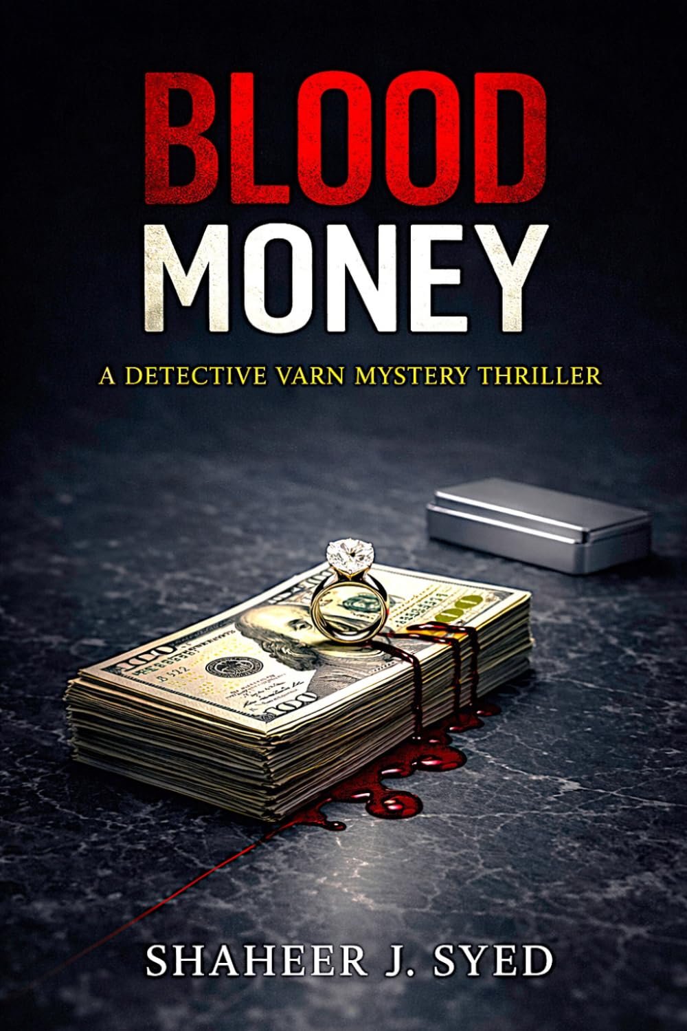 Blood Money: A Psychological Crime Thriller About Power, Truth, and a System That Always Works: 1 (The Elias Varn Investigations)