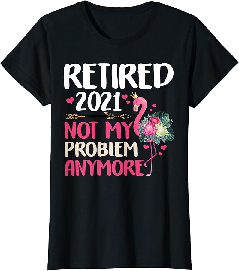 Womens Th Retired 2021 Flamingo Floral Costume Retirement TShirt