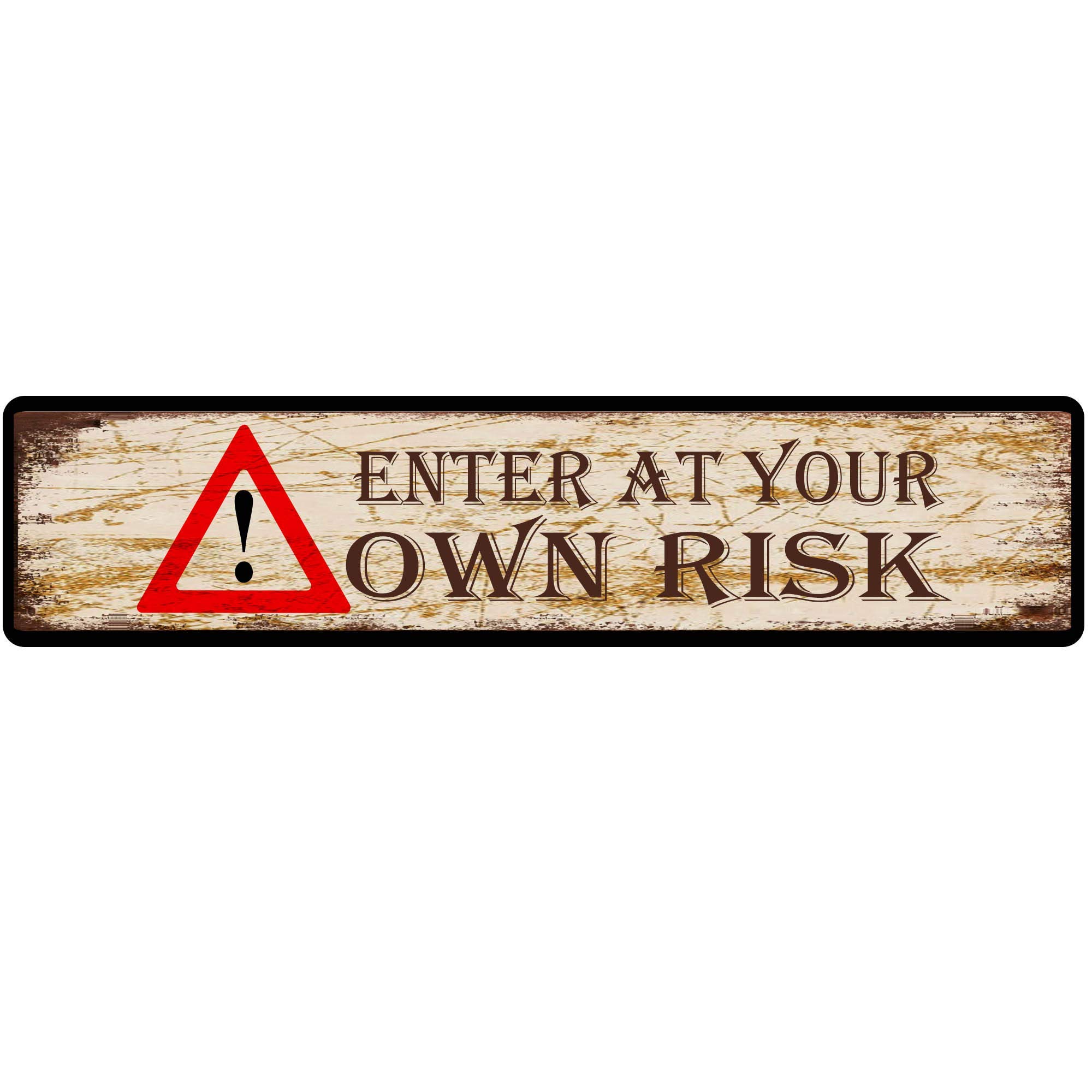 Enter at Your Own Risk Retro Tin Signs Aluminum Metal Sign for Kitchen Home Garden Wall Bar Cafe Decor 4x16 Inch