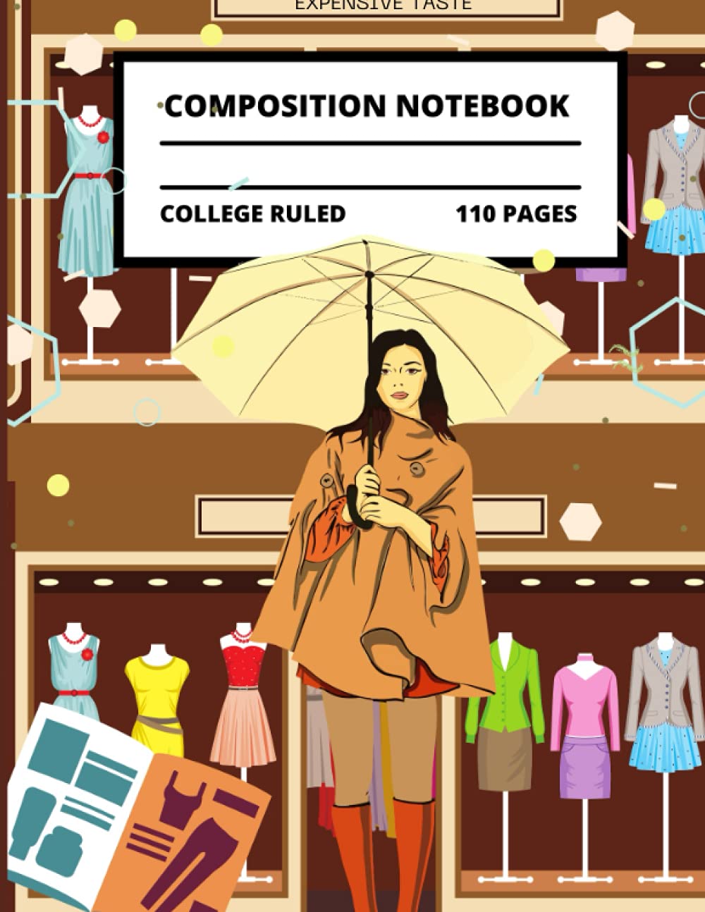 Composition Notebook Wide Ruled: Expensive Taste