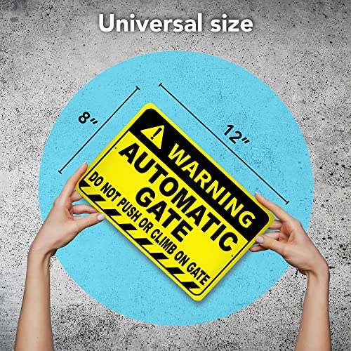 Automatic Gate Sign, 8x12 Aluminum Do Not Push or Climb on Gate Signs, Easy Install, Weatherproof