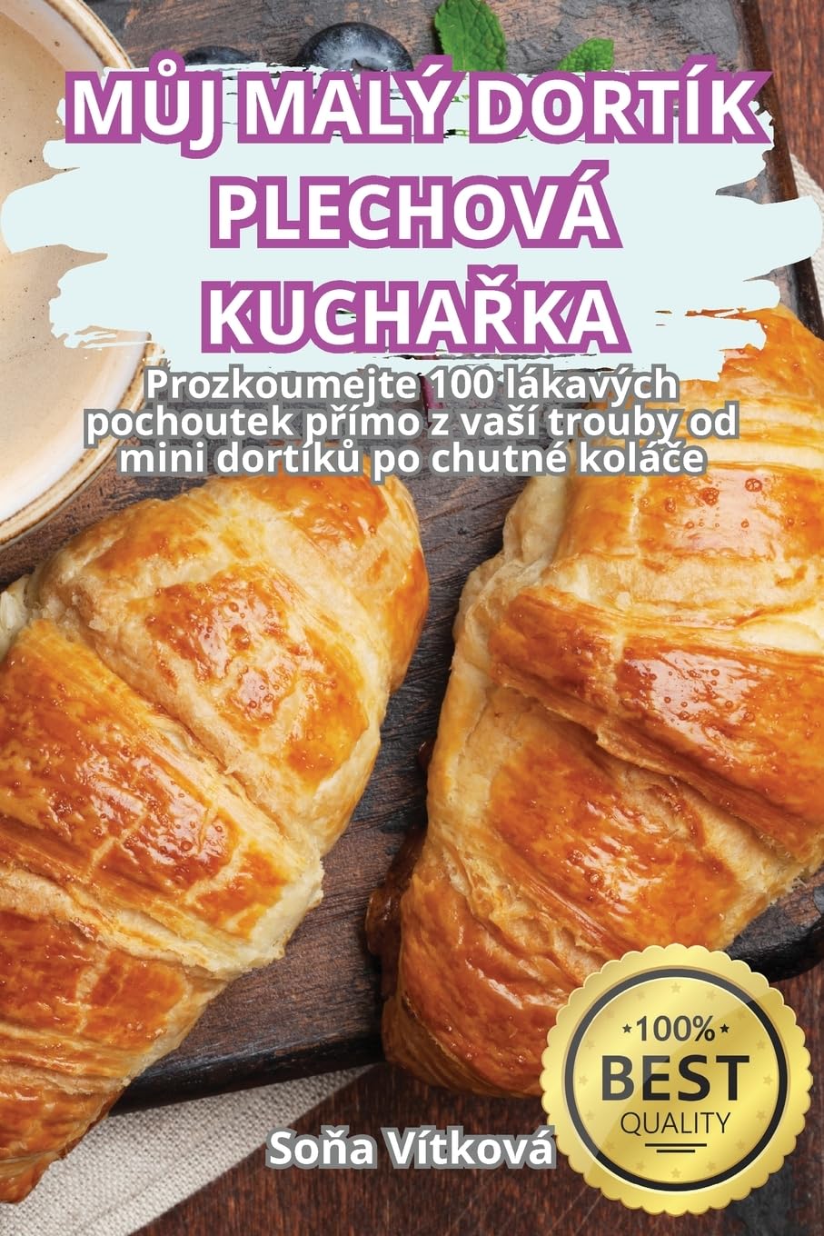 MŮJ MALÝ DORTÍK PLECHOVÁ KUCHAŘKA