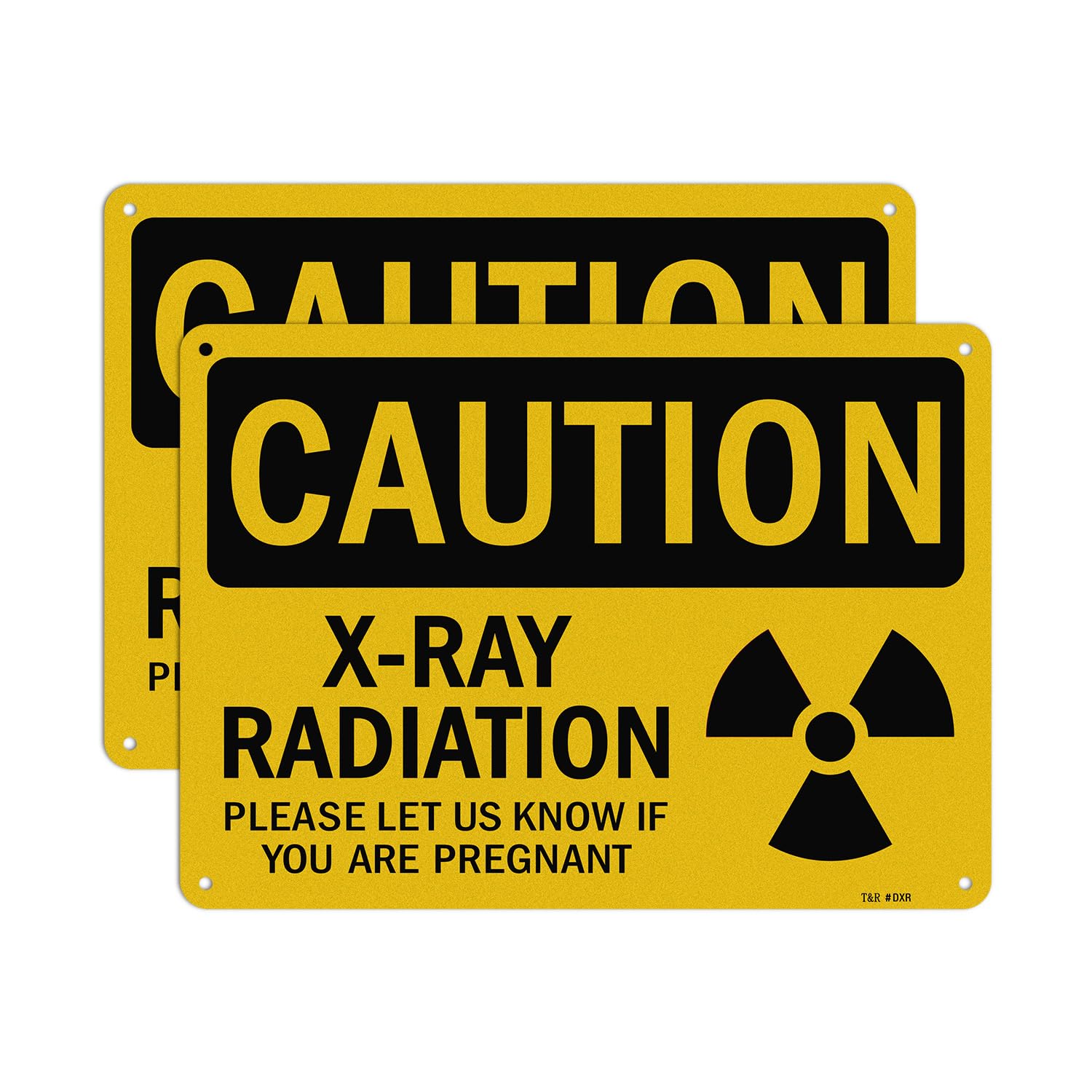T&R X-Ray Radiation Sign Please Let Us Know If You Are Pregnant - 2 Pack - 10 x 7 Inches Rust Free .040 Aluminum Reflective - UV Protected, Waterproof