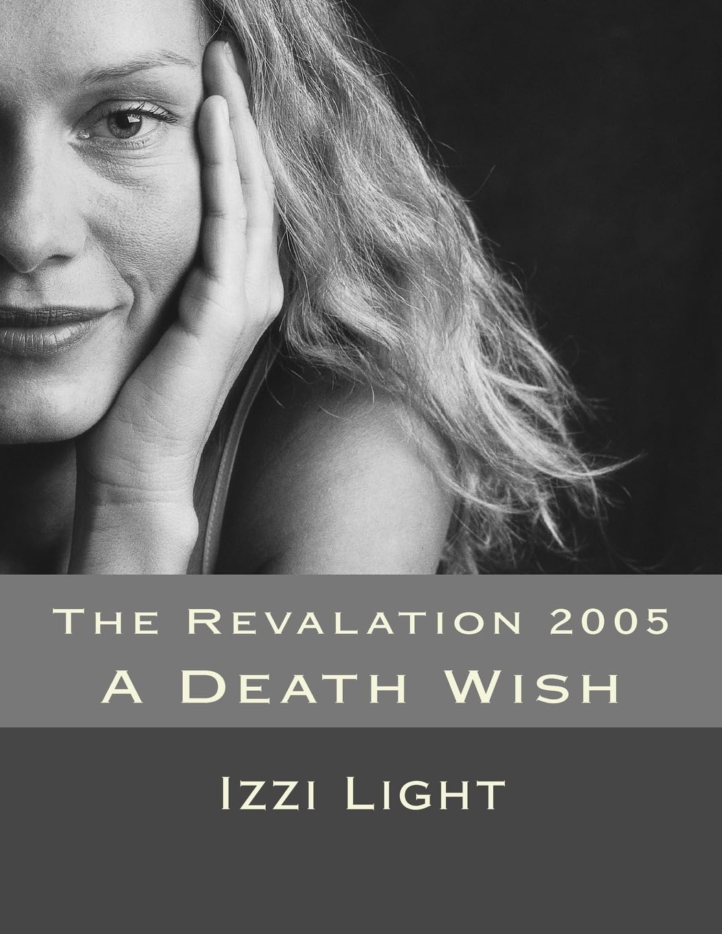 The Revalation 2005: A Death Wish
