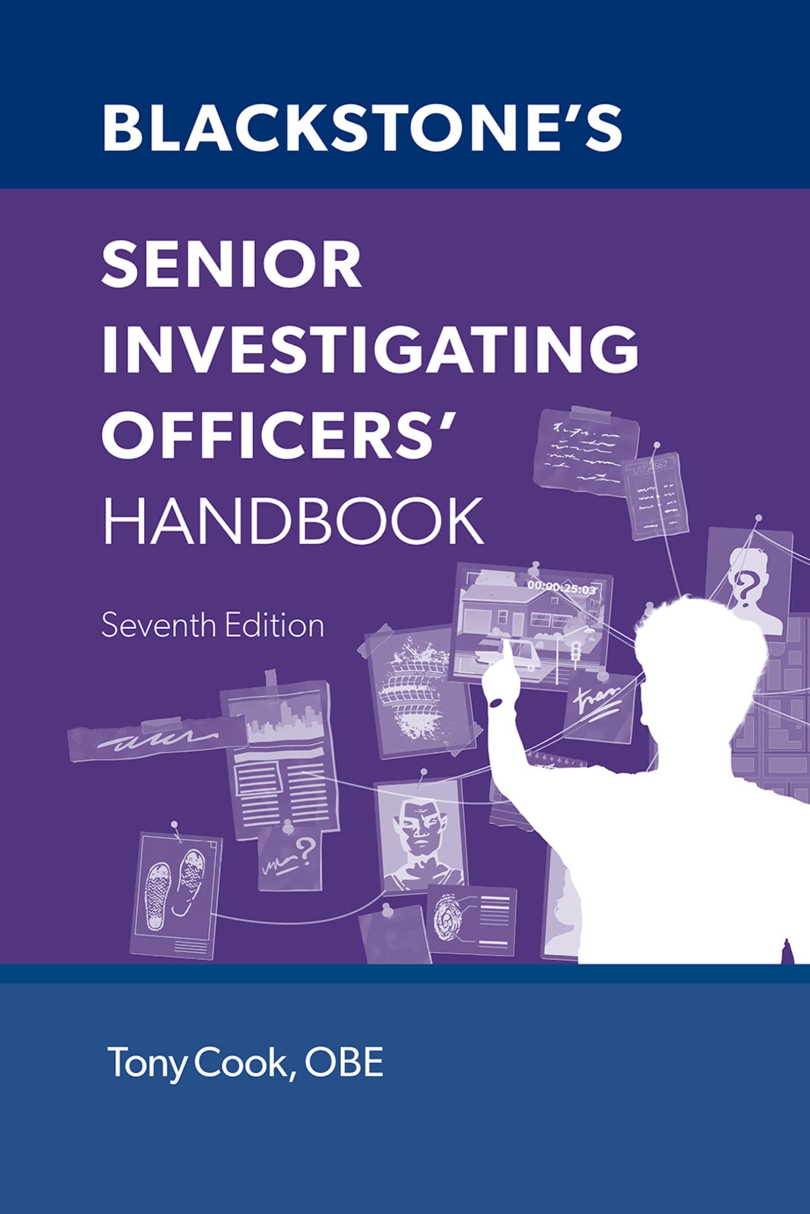 Blackstone's Senior Investigating Officers' Handbook 7e