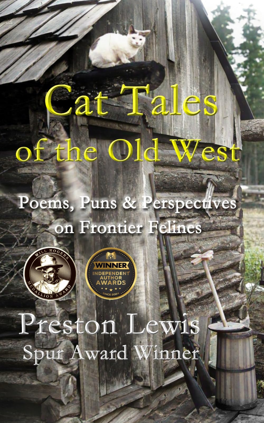 Cat Tales of the Old West: Poems, Puns & Perspectives on Frontier Felines
