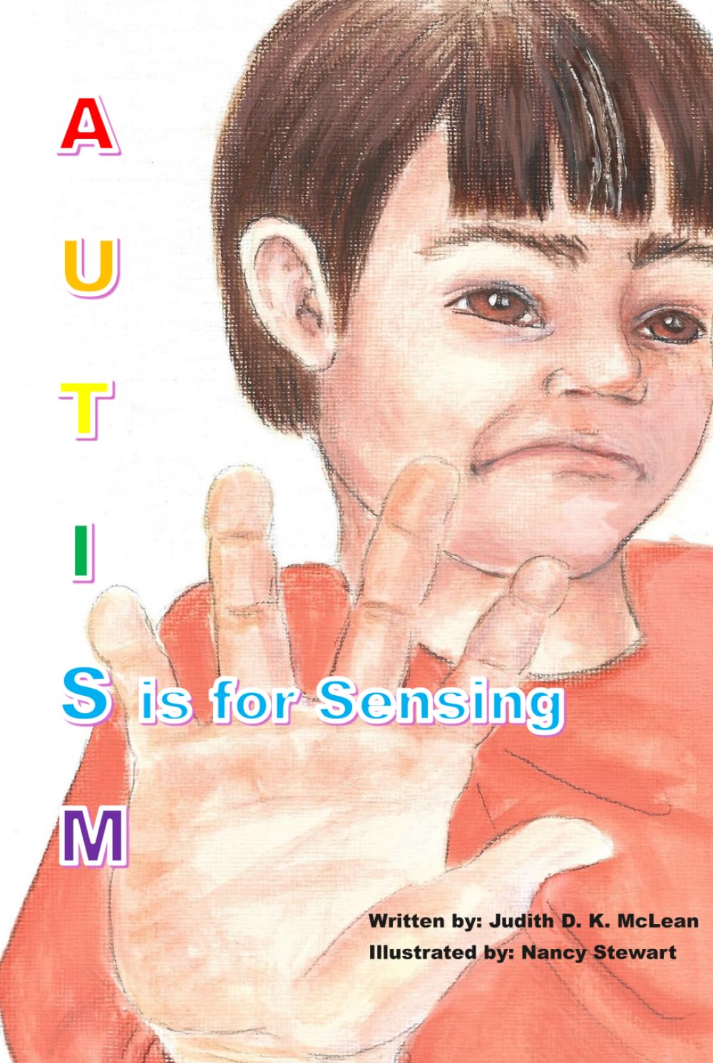Autism: S is for Sensing (Autism Redefined)