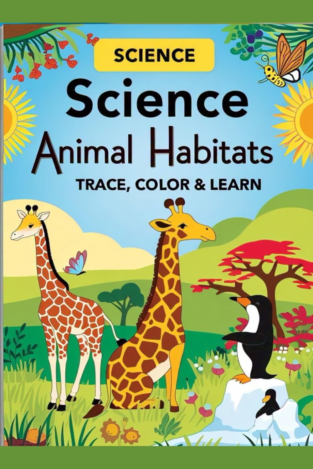 Science Animal Habitats: Trace, Color & Learn