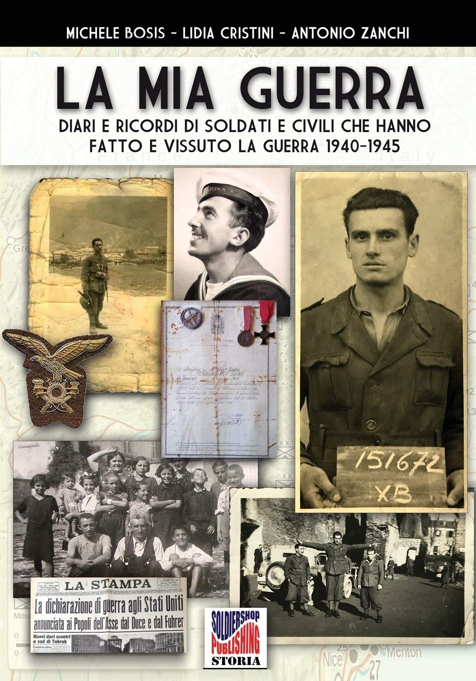 La mia guerra: Diari e ricordi di soldati e civili Paperback – 1 June 2020