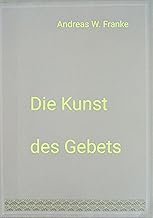 Die Kunst des Gebets