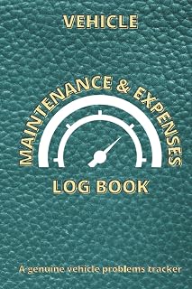 Vehicle maintenance and expenses log boo: A special Car, Truck, Motorcycle Service and Repair Journal - Automobile Repair Planner/ Auto Expense Record ... & Trucks/ basic vehicle maintenance schedule
