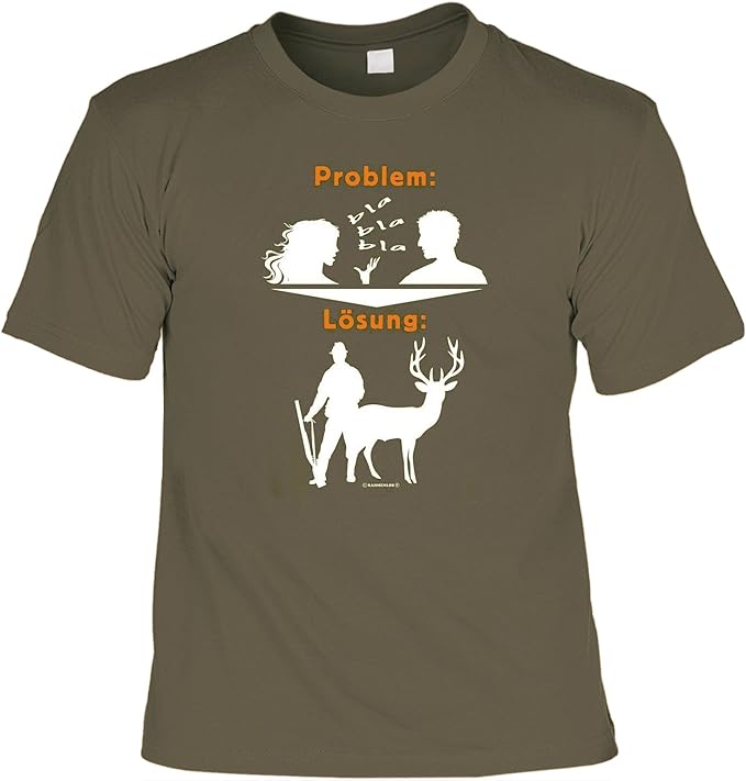 Jäger SprücheShirt lustiges TShirt Motiv Jagdsport/Jagd Problem
