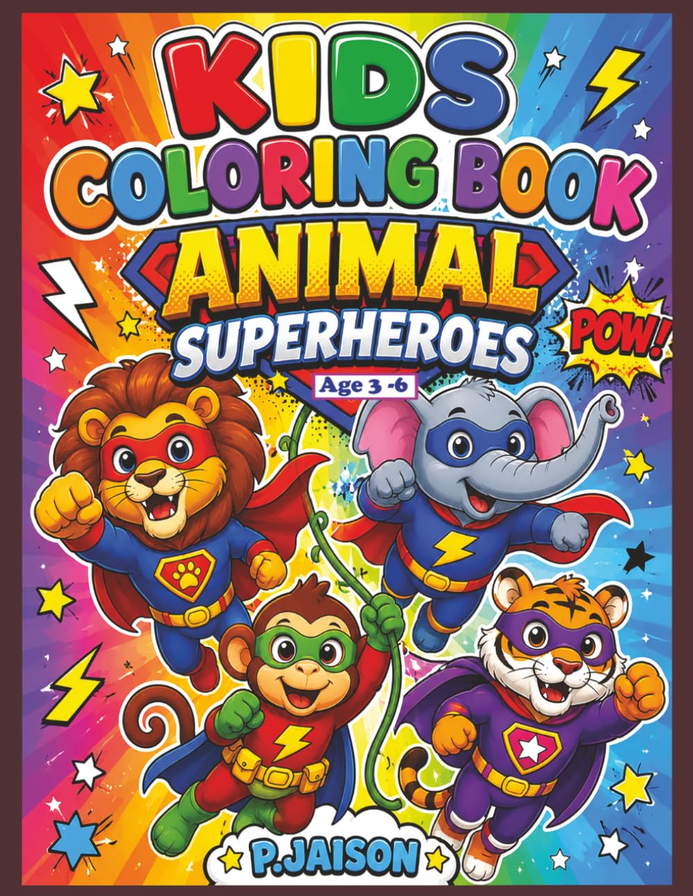 Animal Superheroes Coloring Book for Kids: Fun and Easy Coloring Pages with Cute Superhero Animals for Boys & Girls Ages 3–6