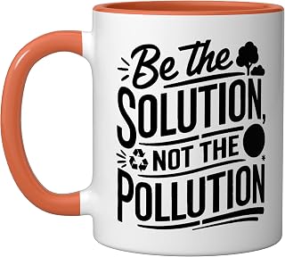 Environment Climate Change Be The Solution Not The Pollution Ceramic Mug, Orange/White