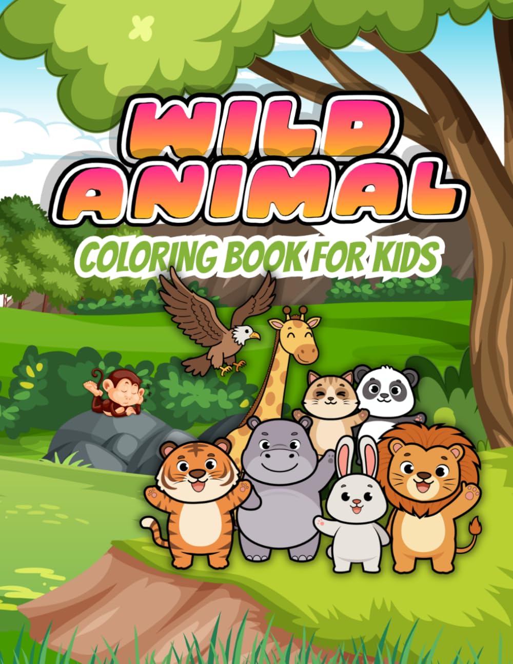 Wild Animal Coloring Book For Kids: Fun and Easy Designs with Bold Lines for Toddlers Who Love Animals and Simple Coloring