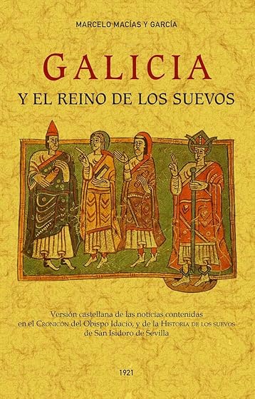 Galicia y el reino de los Suevos