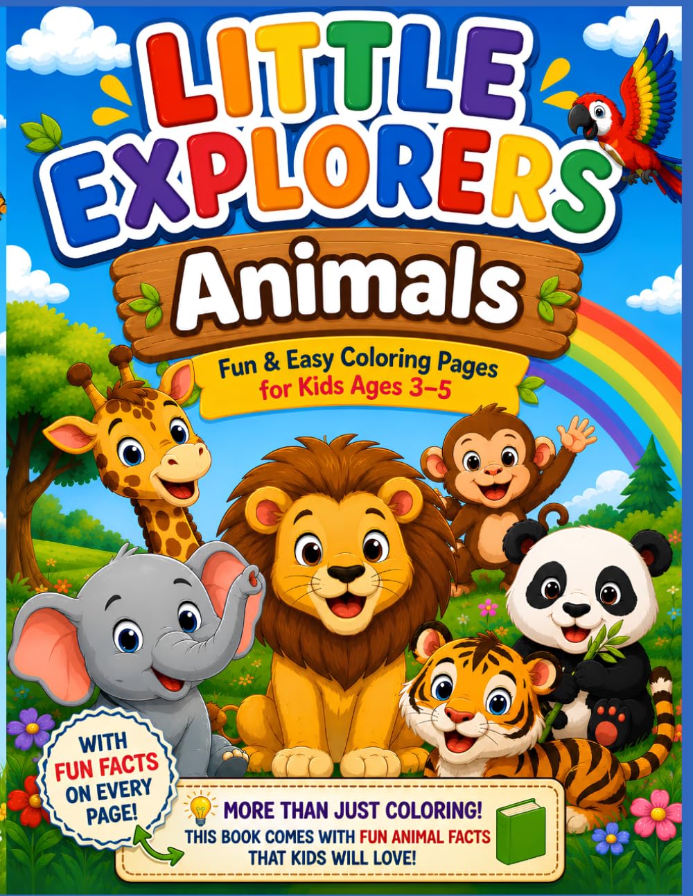 Little Explorers: Animals: Fun & Easy Coloring Pages for Kids Ages 3–5