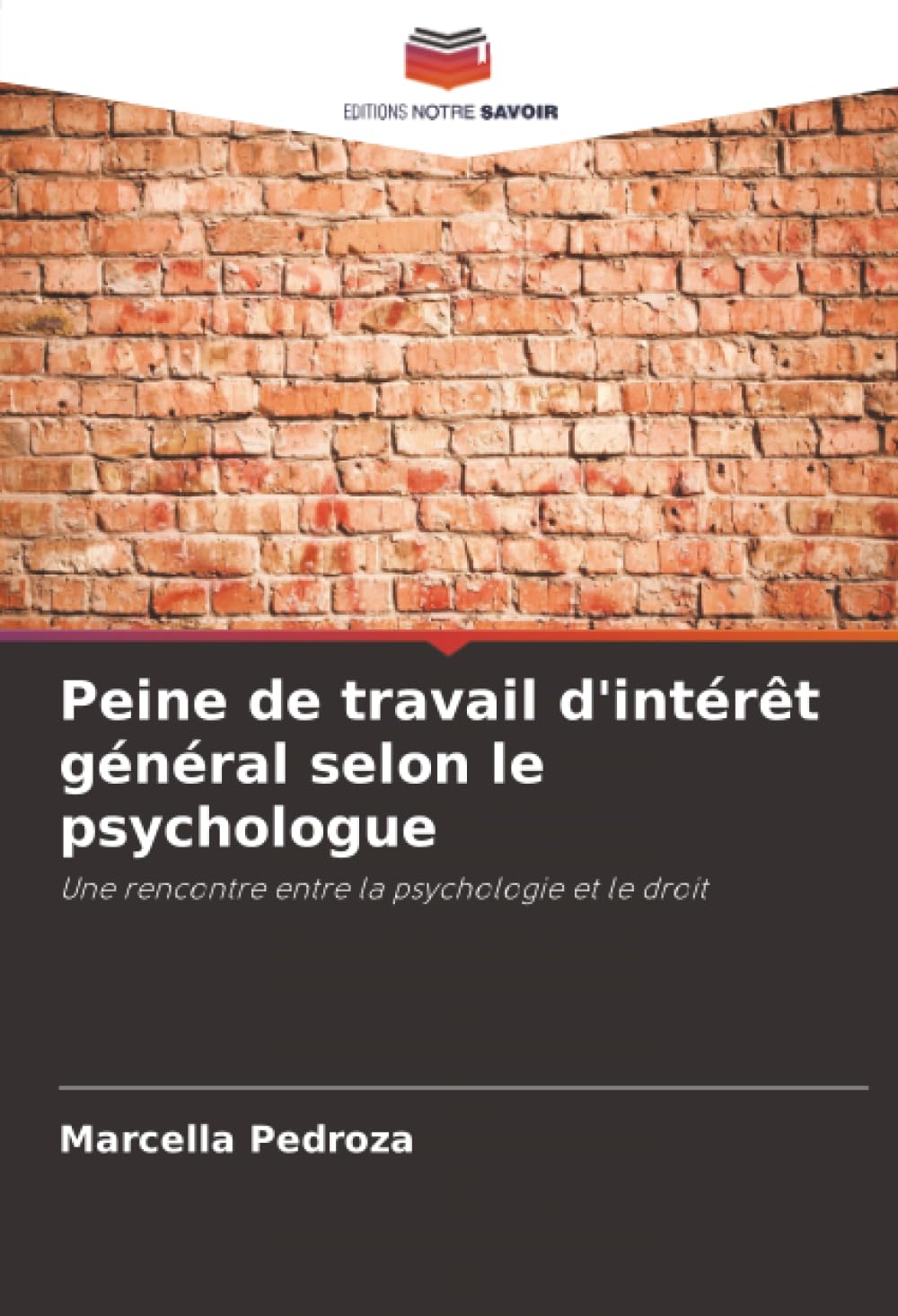 Peine de travail d'intérêt général selon le psychologue: Une rencontre entre la psychologie et le droit