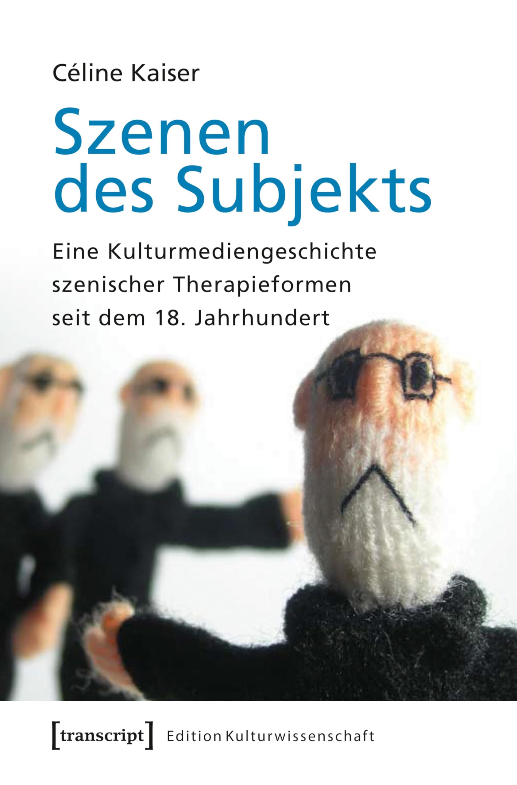 Szenen des Subjekts livre allemand d'histoire culturelle sur les formes de thérapie par la scène