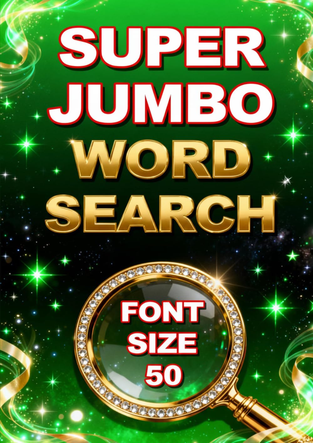 Super Jumbo Word Search - Font Size 50: Supersized 100 Single-Page Puzzles With Answers Extra Large Print