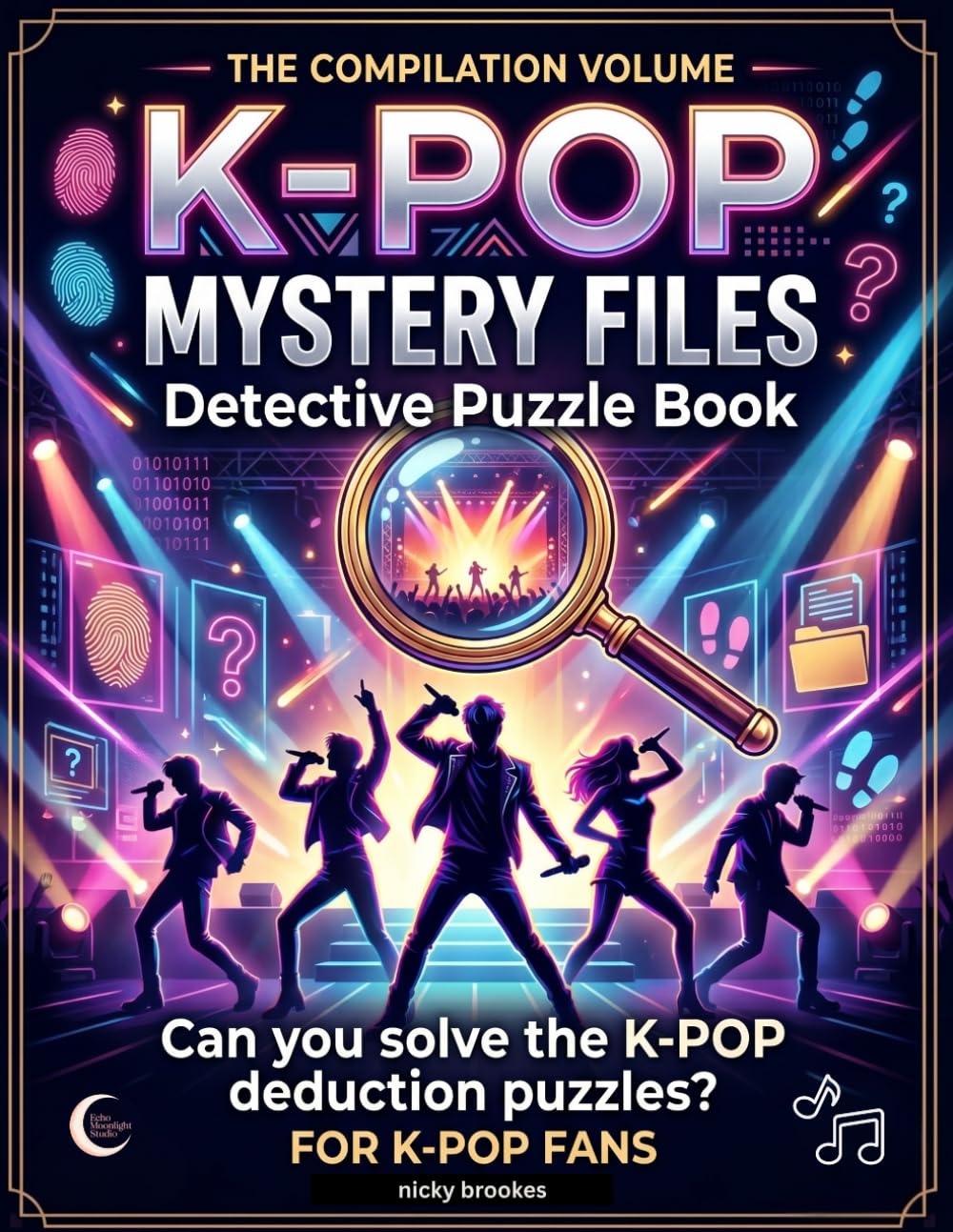 K-Pop Mystery Files: Detective Puzzle Book: Interactive Deductive Reasoning Game, Deduction Logic, Whodunnit Mysteries, and Logic Puzzles for Korean Music Fans
