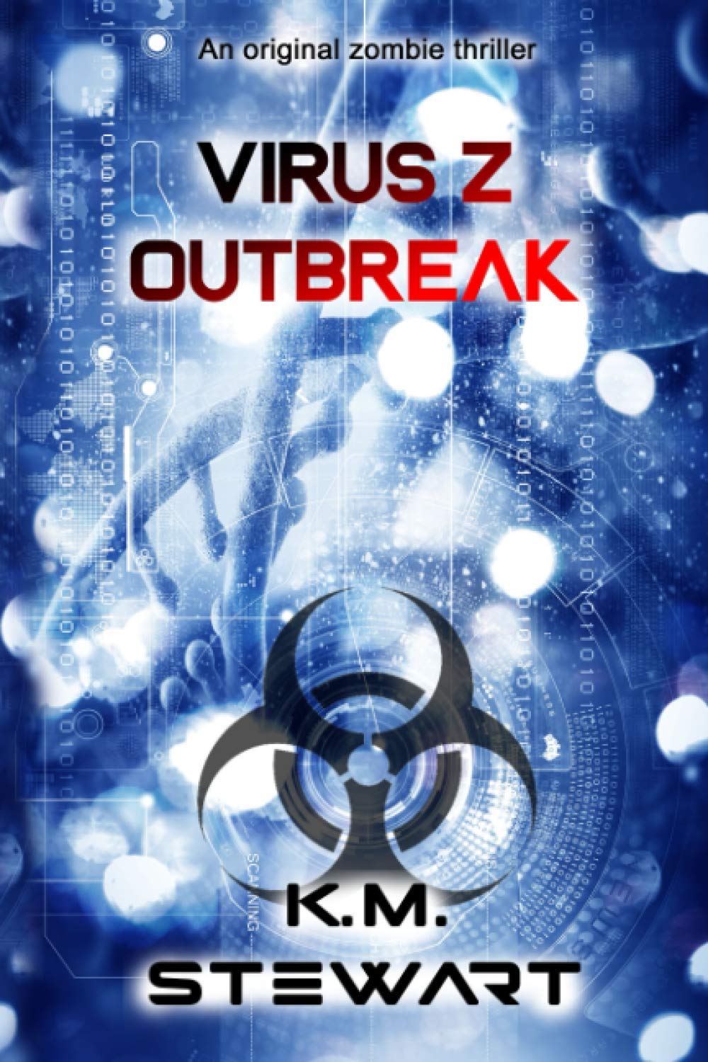 Outbreak: An original zombie thriller