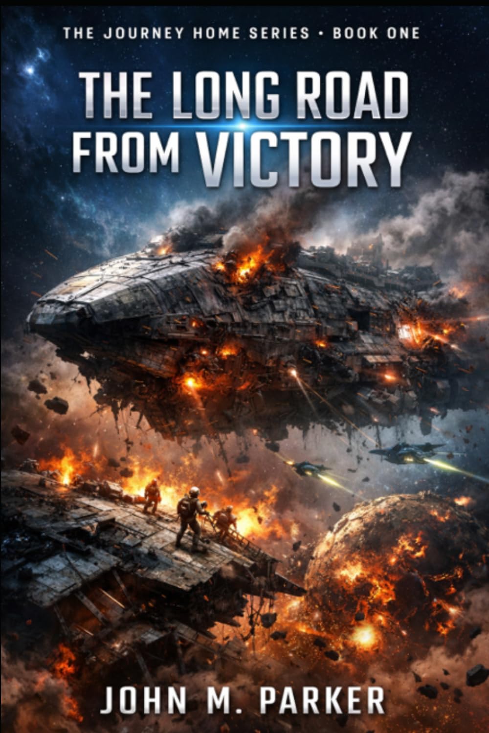 The Long Road From Victory (THE JOURNEY HOME)