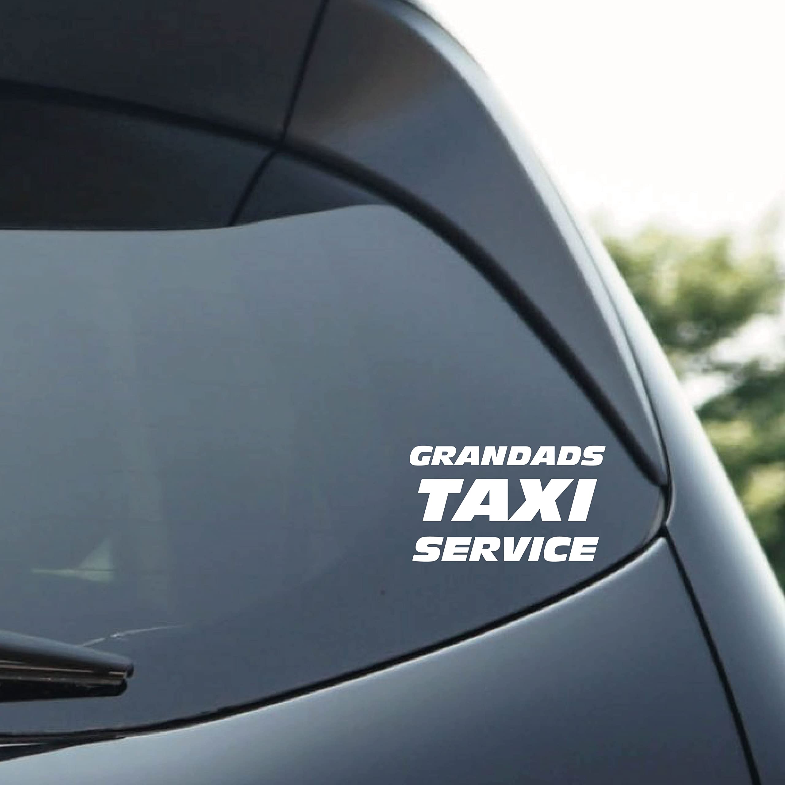 Grandads Taxi Service Car Window Vinyl Sticker Novelty Humour Funny External Fitment - WHITE