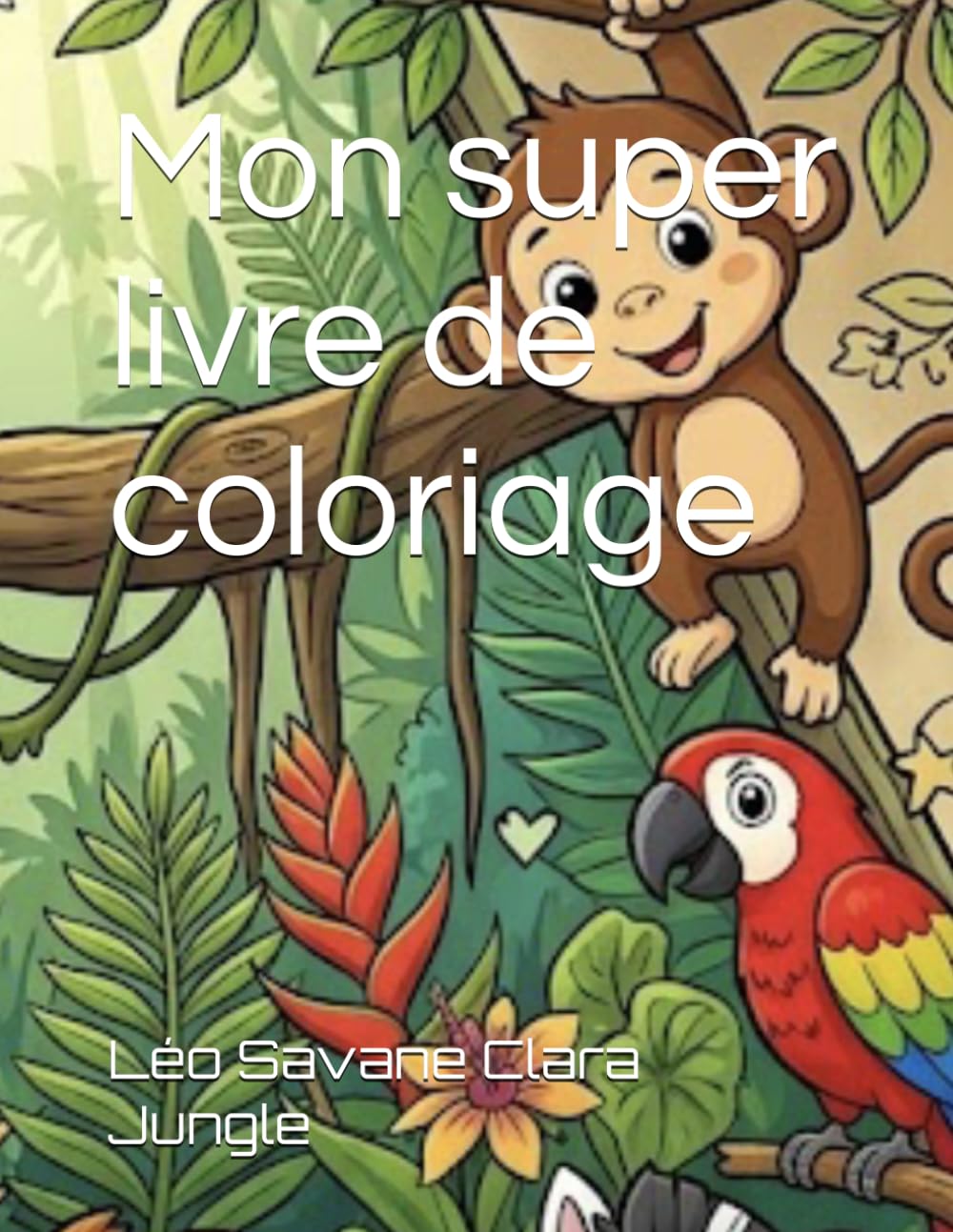 Mon super livre de coloriage