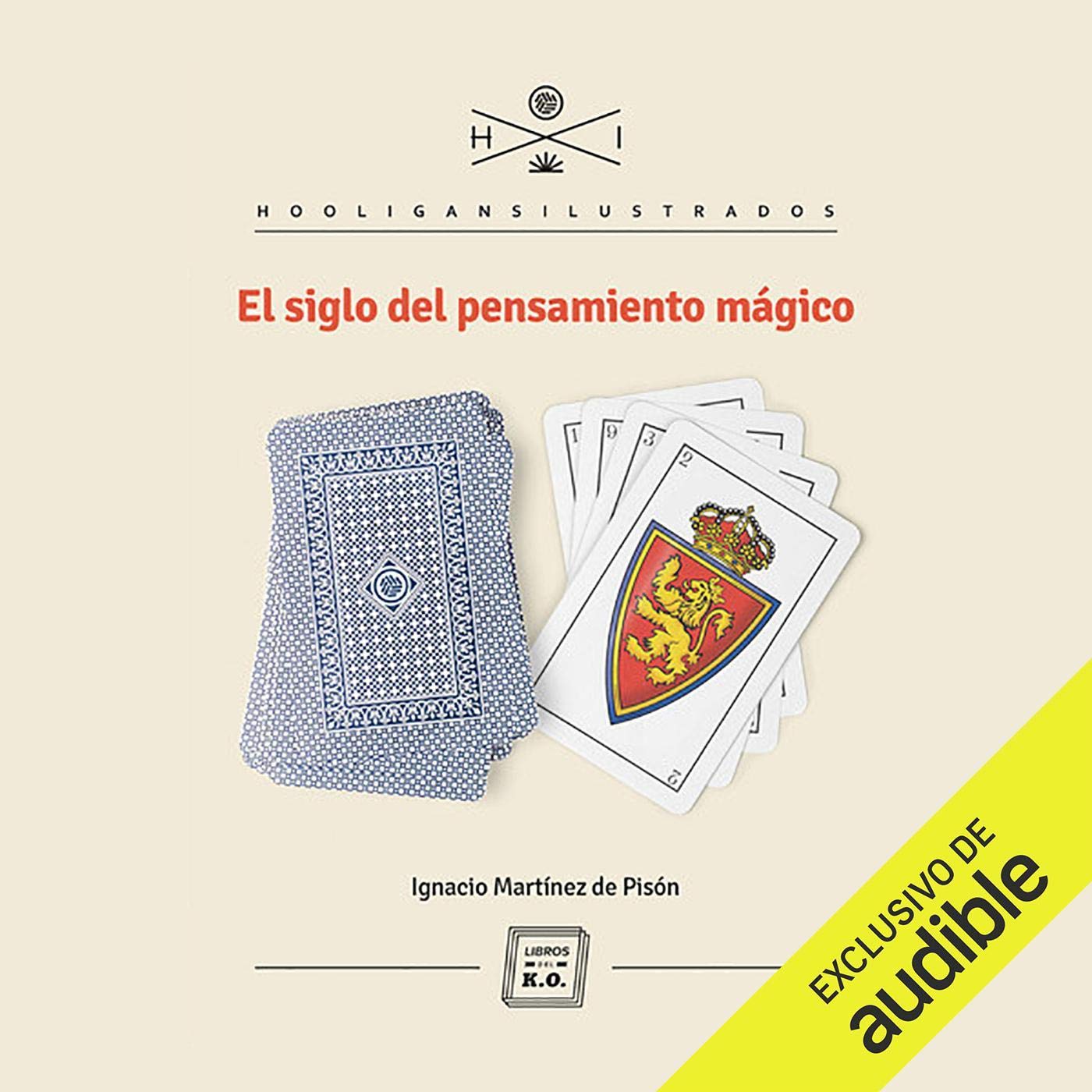 El siglo del pensamiento mágico (Narración en Castellano) [The Century of Magical Thinking]